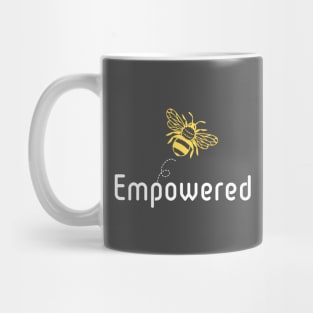 Be(e) Empowered Motivational Quote Mug